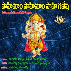 Pahimam Pahimam Pahi Ganesha